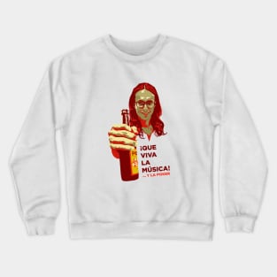 ¡Que viva la música! Crewneck Sweatshirt